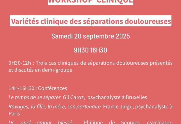 Workshop clinique - Variétés cliniques des séparations douloureuses